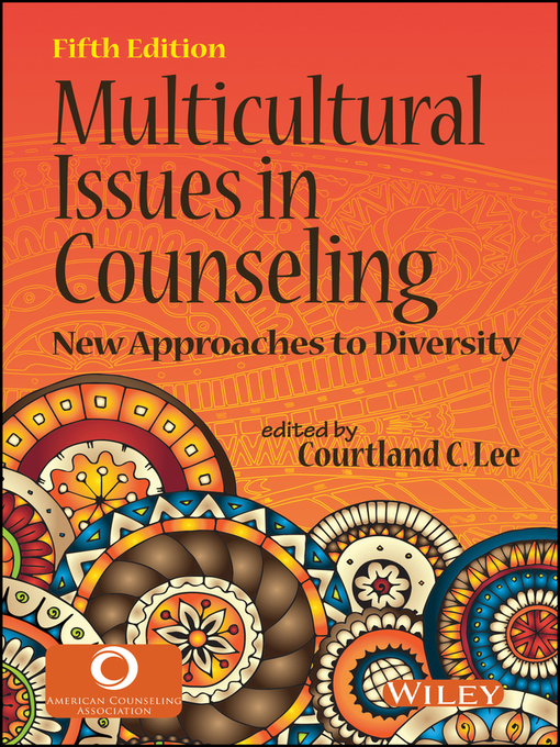 Title details for Multicultural Issues in Counseling by Courtland C. Lee - Wait list